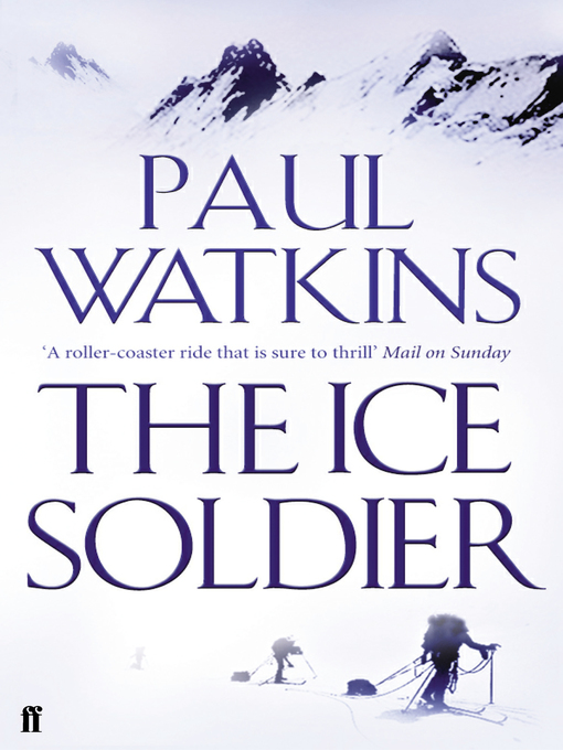 Title details for The Ice Soldier by Paul Watkins - Wait list